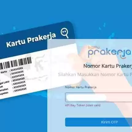 Solusi Cara Mengatasi API Key Token Tidak Valid Pada Kartu Prakerja