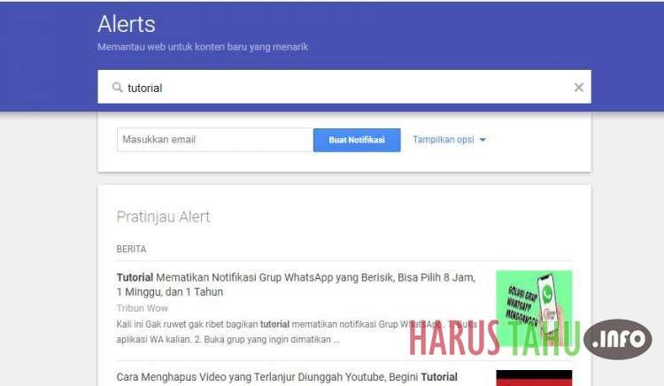 Cara Mudah Berlangganan Informasi dari Keyword di Google Lewat Email Google Alerts